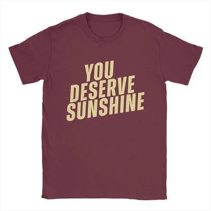 Men T-Shirts You Deserve Sunshine   Scott Hunter  Kip Grady Cotton Tee Shirt Short Sleeve Heated Rivalry T Shirt Printing
