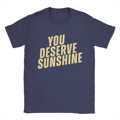 Men T-Shirts You Deserve Sunshine   Scott Hunter  Kip Grady Cotton Tee Shirt Short Sleeve Heated Rivalry T Shirt Printing