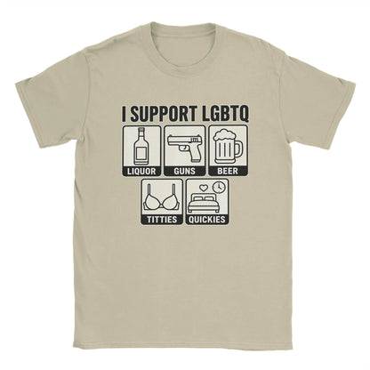 Men's T Shirt Funny I Support LGBTQ Liquor Guns Beer Titties Quickies T-Shirts Hippie  Summer Tees Vintage Cotton Clothing Gift