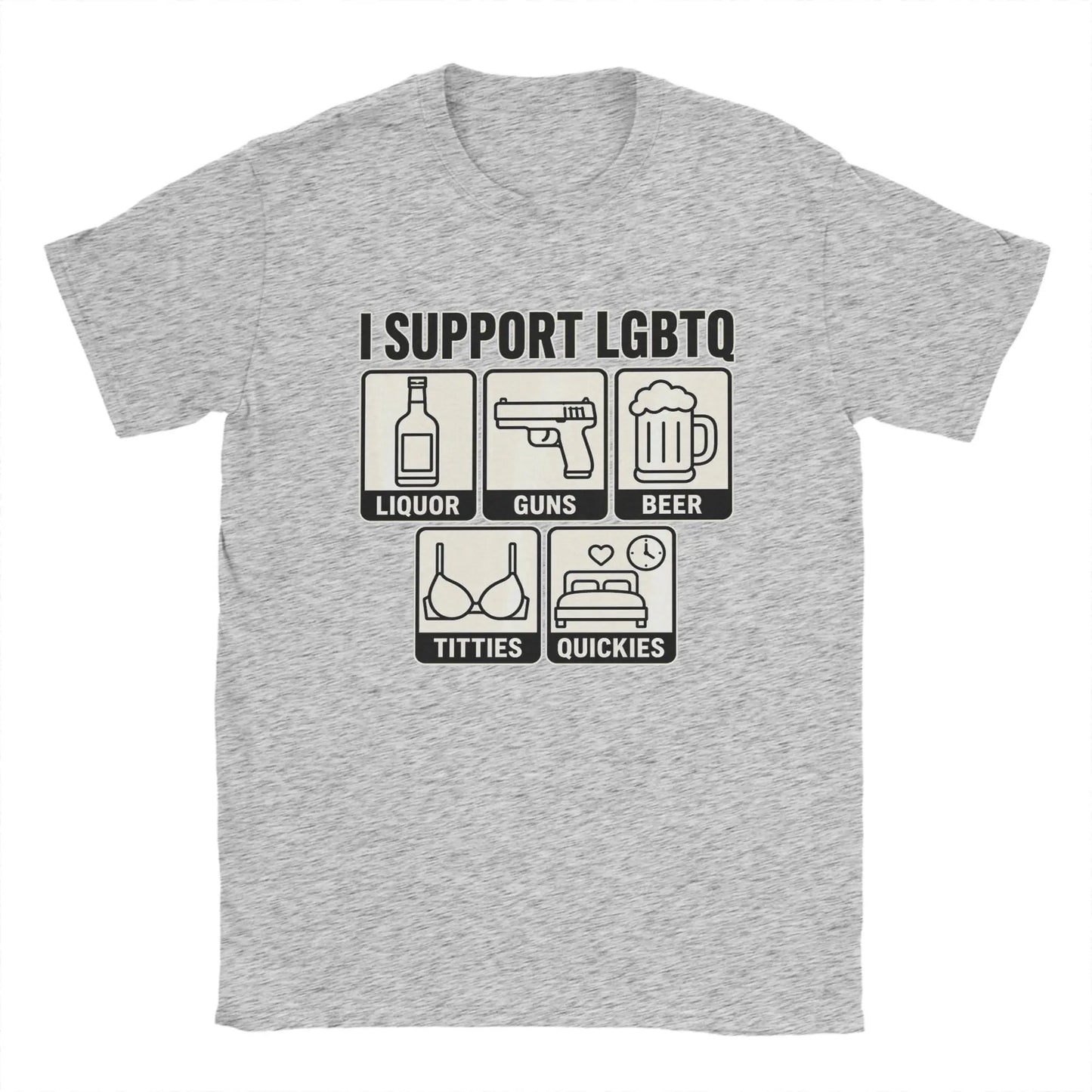 Men's T Shirt Funny I Support LGBTQ Liquor Guns Beer Titties Quickies T-Shirts Hippie  Summer Tees Vintage Cotton Clothing Gift