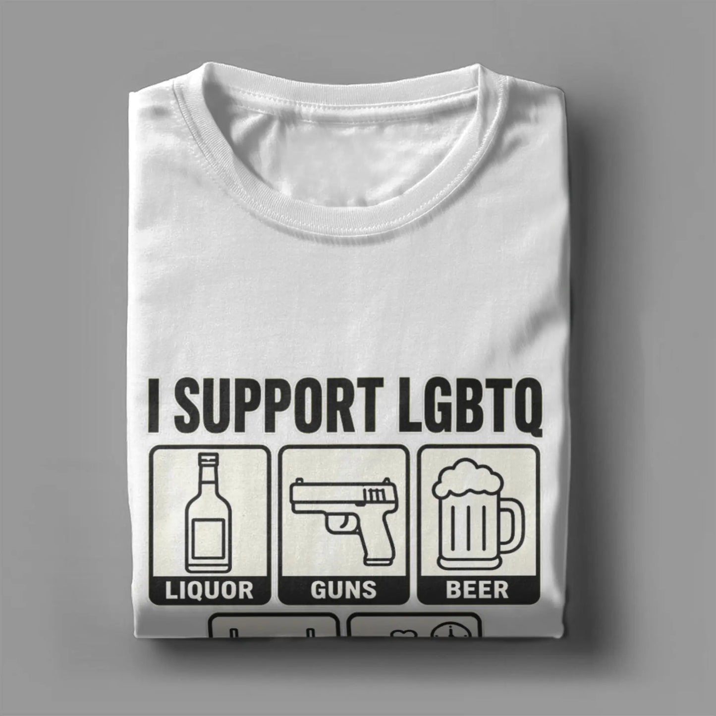 Men's T Shirt Funny I Support LGBTQ Liquor Guns Beer Titties Quickies T-Shirts Hippie  Summer Tees Vintage Cotton Clothing Gift
