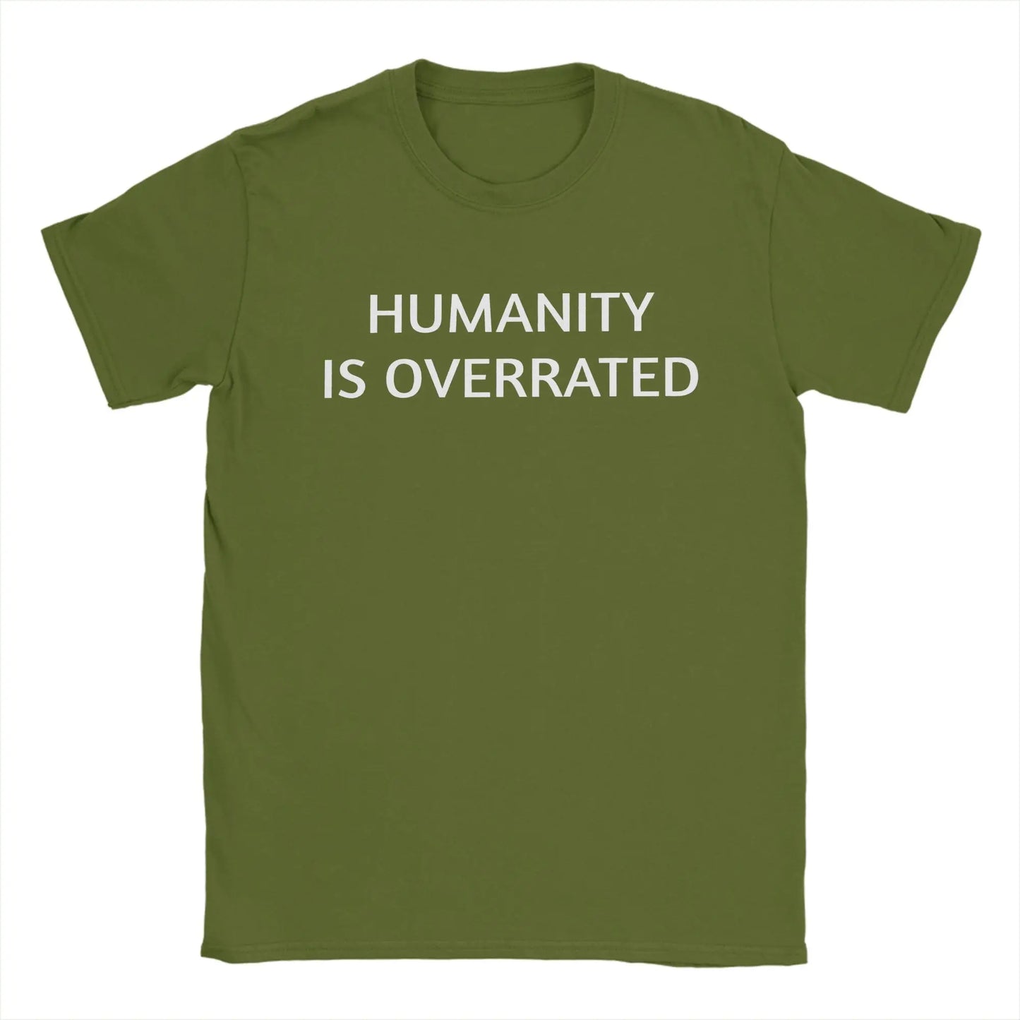Men Women's Humanity is overrated  T Shirt  100% Cotton Clothing Funny Short Sleeve O Neck Tees Gift Idea T-Shirts